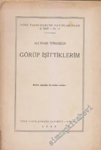 Görüp İşittiklerim -        1949
