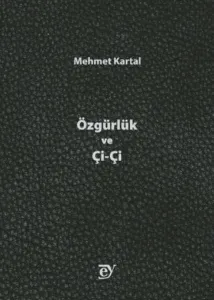 Özgürlük ve Çi-Çi