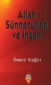 Allah Sünnetullah Ve İnsan