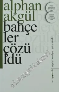 Bahçeler Çözüldü -