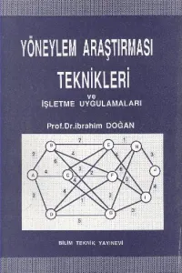 Yöneylem Araştırması Teknikleri ve İşletme Uygulamaları