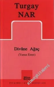 Divane Ağaç (Yunus Emre) Oyun 1. Bölüm -        2006