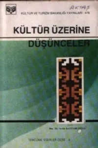 Kültür Üzerine Düşünceler
