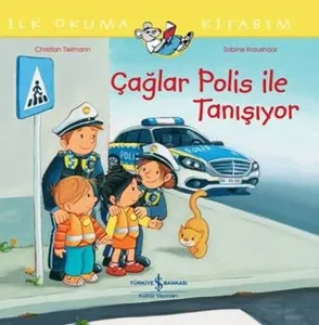 Çağlar Polis İle Tanışıyor - İlk Okuma Kitabım
