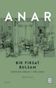 Bir Fırsat Bulsam - Dante'nin Jübilesi Otel Odası