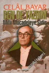 Ben de Yazdım: Milli Mücadeleye Gidiş ( 8 Cilt - TAKIM ) -         1997