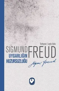 Uygarlığın Huzursuzluğu