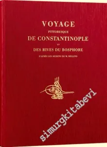 Voyage Pittoresque de Constantinople et des Rives du Bosphore =A Picturesque Voyage to Constantinople and the Shores of the Bosphorus  -         2003