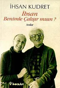 İhsan Benimle Çalışır mısın İhsan Benimle Çalışır mısın