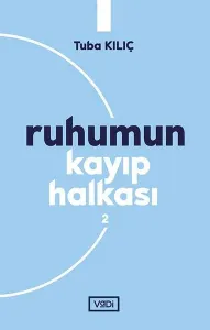 Ruhumun Kayıp Halkası - 2