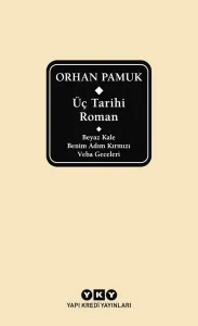 Üç Tarihi Roman - Beyaz Kale - Benim Adım Kırmızı - Veba Geceleri - Kutulu - Delta Özel Seri