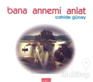 Bana Annemi Anlat