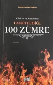 Allahın ve Rasulünün Lanetlediği 100 Zümre