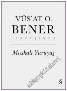 Mızıkalı Yürüyüş (Ciltli) -