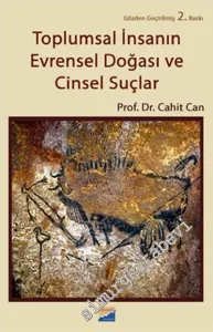 Toplumsal İnsanın Evrensel Doğası ve Cinsel Suçlar -         2012