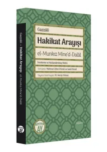Hakikat Arayışı;el-Munkız Mine’d-Dalâl