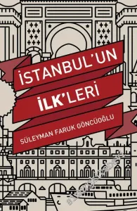 İstanbul'un İlkleri -