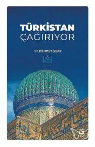Türkistan Çağırıyor