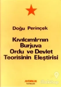 Kıvılcımlı'nın Burjuva Ordu ve Devlet Teorisinin Eleştirisi