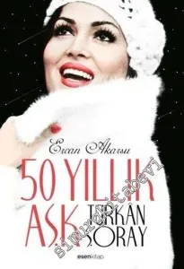 50 Yıllık Aşk Türkan Şoray -
