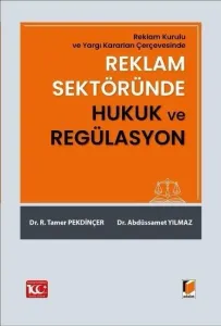 Reklam Sektöründe Hukuk ve Regülasyon