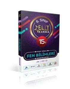 ELİT KARMA 6.SINIF FEN BİL.15 BRANŞ DENEMESİ