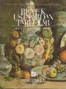 Portakal Sanat Gece Müzayedesi: Büyük Ustalaradan Tablolar (23 Mayıs 2011) -