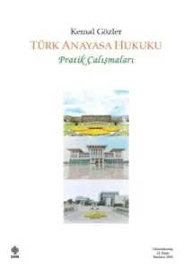 Türk Anayasa Hukuku Pratik Çalışmaları