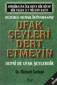 Ufak Şeyleri Dert Etmeyin