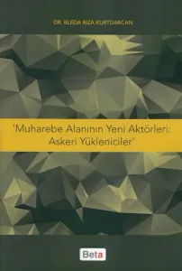 Muharebe Alanının Yeni Aktörleri : Askeri Yükleniciler