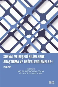 Sosyal ve Beşerî Bilimlerde Araştırma ve Değerlendirmeler- I