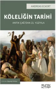 Köleliğin Tarihi