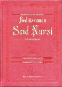 Arşiv Belgeleri Işığında Bediüzzaman Said Nursi ve İlmi Şahsiyeti 4