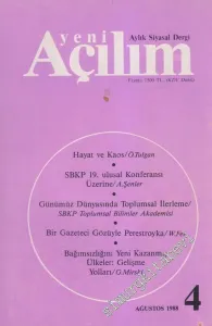 Yeni Açılım - Aylık Siyasal Dergi - Dosya: Hayat - Kaos: Ö. Tulgan - SBKP 19. Ulusal Konferansı Üzerine: A. Şenler - Günümüz Dünyasında Toplumsal İlerleme - SBKP Toplumsal Bilimler Akademisi - Bir Gazeteci Gözüyle Perestroyka: W. Fei - Bağımsızlığını Yeni
