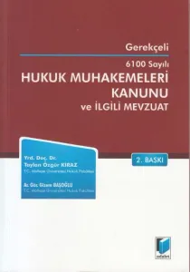 6100 Sayılı Hukuk Muhakemeleri Kanunu ve İlgili Mevzuat