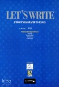 Lets Write B2; From Paragraph to Essay