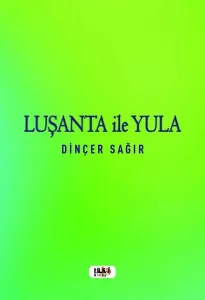 Luşanta ile Yula