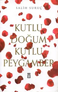 Kutlu Doğum Kutlu Peygamber