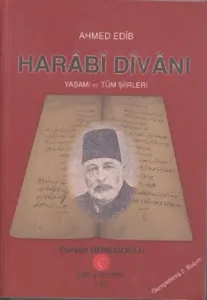 Harabi Divanı Ahmed Edib Yaşamı ve Tüm Şiirleri