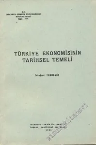 Türkiye Ekonomisinin Tarihsel Temeli -        1985