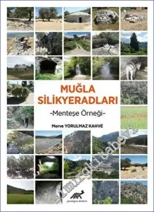 Muğla Silikyeradları : Menteşe Örneği -         2022