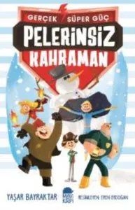 Pelerinsiz Kahraman