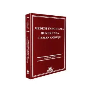 Medeni Yargılama Hukukunda Uzman Görüşü