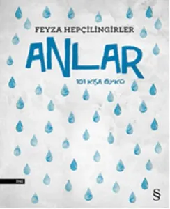 Anlar; 101 Kısa Öykü