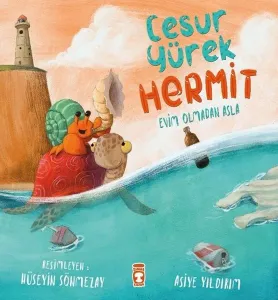 Adı: Cesur Yürek Hermit - Evim  Olmadan Asla