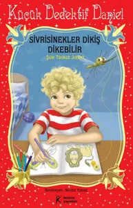 Sivrisinekler Dikiş Dikebilir; Küçük Dedektif Daniel, +8 Yaş