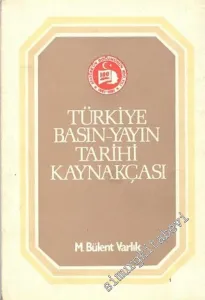 Türkiye Basın - Yayın Tarihi Kaynakçası -        1981