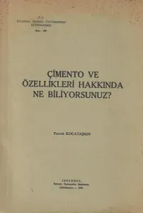 Çimento ve Özellikleri Hakkında Ne Biliyorsunuz?