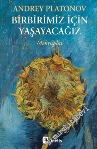 Birbirimiz İçin Yaşayacağız - Mektuplar -