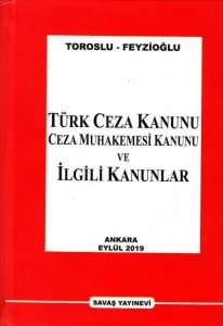 Türk Ceza Kanunu Ceza Muhakemesi Kanunu ve İlgili Kanunlar